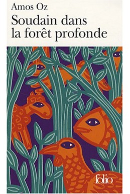 Soudain dans la forêt profonde